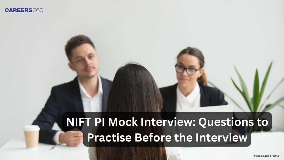 NIFT PI Mock Interview: Questions to Practise Before the Interview
